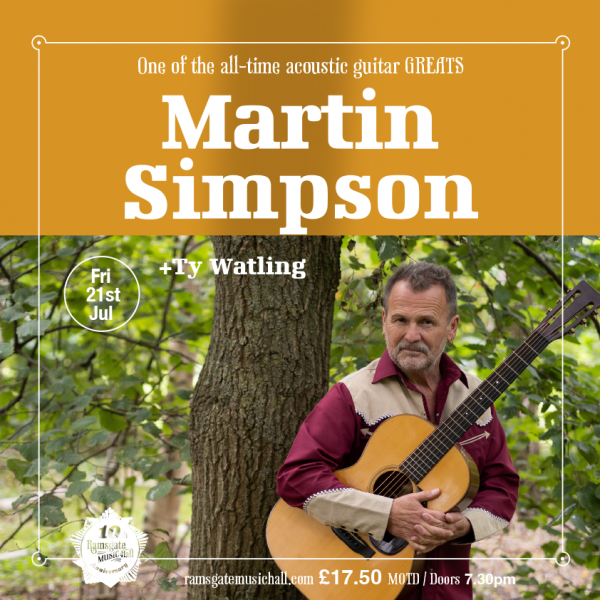 Martin Simpson Ticket(s) // July 21st