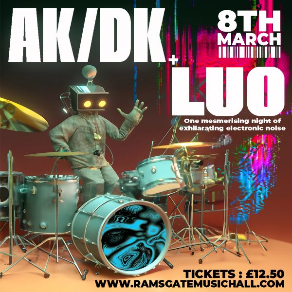 AK/DK + Luo Ticket(s) // March 8th