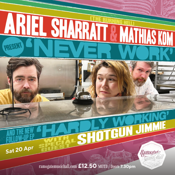 Ariel Sharratt & Mathias Kom Ticket(s) // April 20th