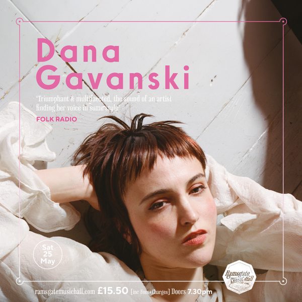 Dana Gavanski Ticket(s) // May 25th