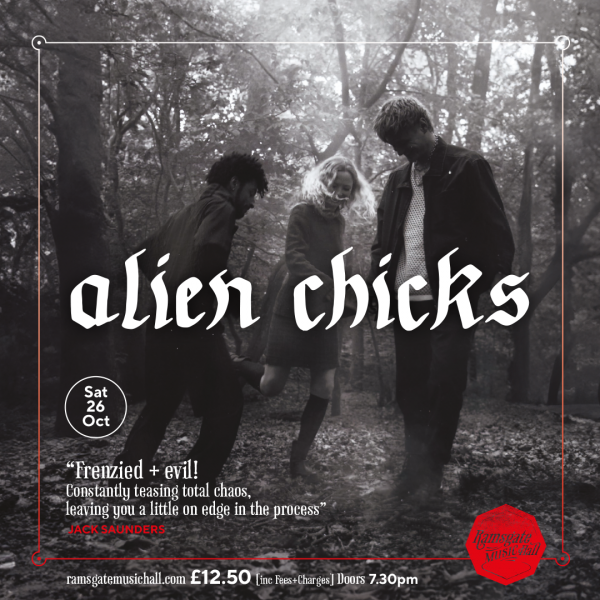 Alien Chicks Ticket(s) // October 26th